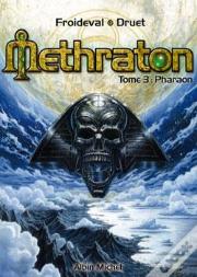 Méthraton Tome 3 ; Pharaon