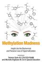 Methylation Madness - Preview