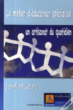 Capa do artigo Metier D Educateur Specialise : Un Artisannat Du Quotidien (Le)