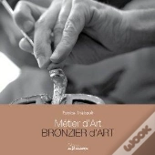 Metier D'Art - Bronzier D'Art