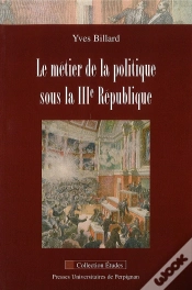 Capa do artigo Métier De La Politique Sous La Iiie République