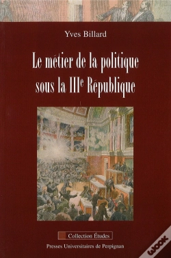 Capa do artigo Métier De La Politique Sous La Iiie République