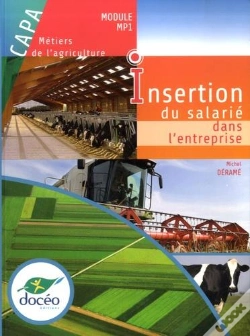 Capa do artigo Métier De L'Agriculture ; Insertion Du Salarié Dans L'Entreprise ; Manuel De Classe ; Module Mp 1 ; Programme 2015