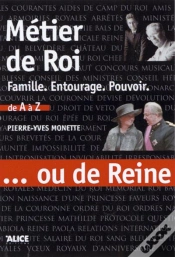 Capa do artigo Metier De Roi... Ou De Reine. Famille, Entourage,