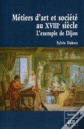 Metiers D Art Et Societe Au Xviiie Siecle