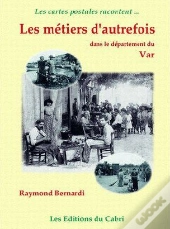 Metiers D'Autrefois Dans Le Var