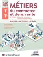 Métiers Du Commerce Et De La Vente ; 1re, Terminale Bac Pro ; Option A : Animation Et Gestion De L'Espace Commercial - Preview