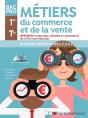 Métiers Du Commerce Et De La Vente ; Option B : Prospection Clientèle Et Valorisation De L'Offre Commerciale ; 1re, Terminale Bac Pro ; Blocs De Compétences 1, 2, 3 & 4 ; Livre De L'Élève - Preview