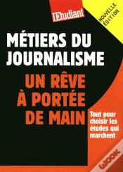 Capa do artigo Métiers Du Journalisme ; Un Rêve À Portée De Main