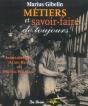 Metiers Et Savoir-Faire De Toujours - Preview