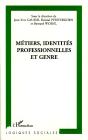 Métiers, Identités Professionnelles Et Genre - Preview