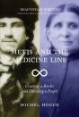 Metis And The Medicine Line - Preview