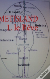 Métisland T.1 ; Le Rêve