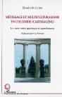 Metissage Et Multiculturalisme En Colombie (Carthagene) ; Le Noir Entre Apparences Et Appartenances - Preview