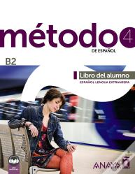 Metodo 4 De Español B2 Libro Del Alumno Edicion 2023