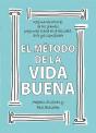 Metodo De La Vida Buena, El - Preview