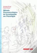 Método Fenomenológico de Investigação em Psicologia