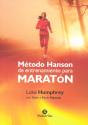 Método Hanson De Entrenamiento Para Maratón - Preview