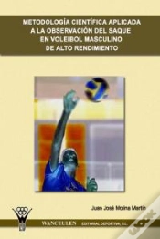 Capa do artigo Metodolog¡A Cient¡Fica Aplicada A La Observación Del Saque En Voleibol