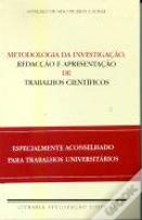 Metodologia da Investigação, Redacção e Apresentação de Trabalhos Científicos