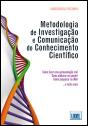 Metodologia de Investigação e Comunicação do Conhecimento Científico - Preview