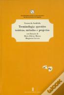 Métodos e Projectos Terminologia: Questões Teóricas