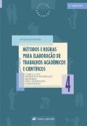 Métodos e Regras Elaboração de Trabalhos Académicos e Científicos