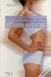 Capa do artigo Métodos Naturais e Sem Risco para Reduzir o Ventre