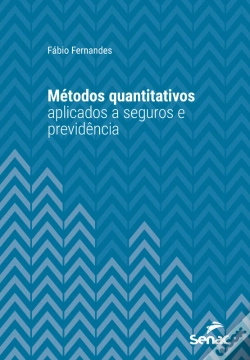 Capa do artigo Métodos Quantitativos Aplicados A Seguros E Previdência