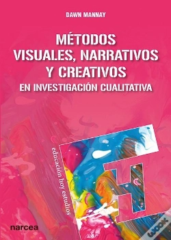 Capa do artigo Métodos Visuales, Narrativos Y Creativos En Investigación Cualitativa