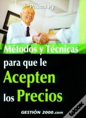 Capa do artigo Métodos Y Técnicas Para Que Le Acepten Los Precios