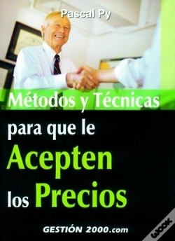 Capa do artigo Métodos Y Técnicas Para Que Le Acepten Los Precios
