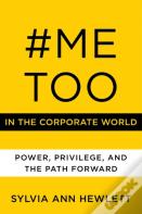 #Metoo In The Corporate World