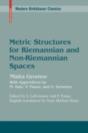 Metric Structures For Riemannian And Non-Riemannian Spaces - Preview