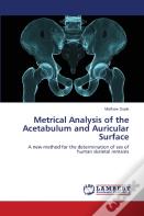 Metrical Analysis Of The Acetabulum And Auricular Surface