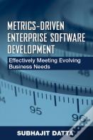 Metrics-Driven Enterprise Software Development