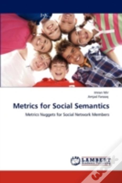 Metrics For Social Semantics