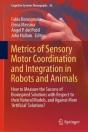 Metrics Of Sensory Motor Coordination And Integration In Robots And Animals - Preview
