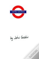 Metro Gnomes