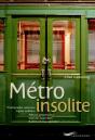 Métro Insolite - Preview