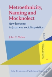 Metroethnicity, Naming And Mocknolect