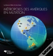 Métropoles Des Amériques En Mutation