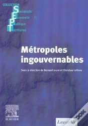 Capa do artigo Metropoles Ingouvernables ; Les Villes Europeennes Entre Globalisation Et Decentralisation ; Coll. Sept