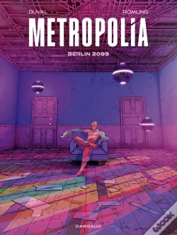 Capa do artigo Metropolia Tome 1 : Berlin 2099