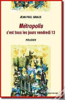 Capa do artigo Métropolis, C'Est Tous Les Jours Vendredi 13