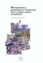 Metropolisation Gouvernance Et Citoyennete Dans La Region Urbaine Marseillaise - Preview
