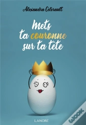 Mets Ta Couronne Sur Ta Tête