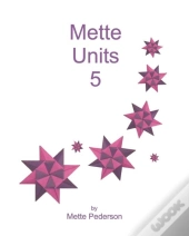 Mette Units 5