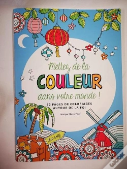 Capa do artigo Mettez De La Couleur Dans Votre Monde !