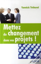 Mettez Du Changement Dans Vos Projets !